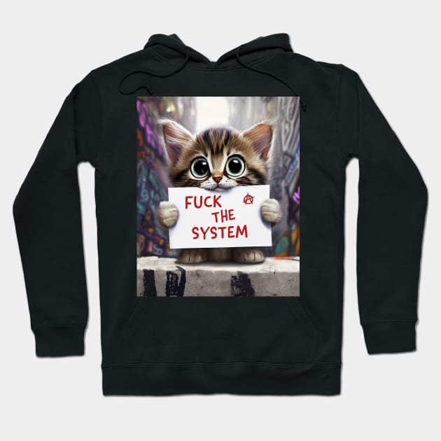 Fuck the System Hoodie by TinusCartoons